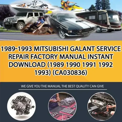 1989-1993 Mitsubishi Galant Service Repair Factory Manual Instant Download (1989 1990 1991 1992 1993) (CA030836)