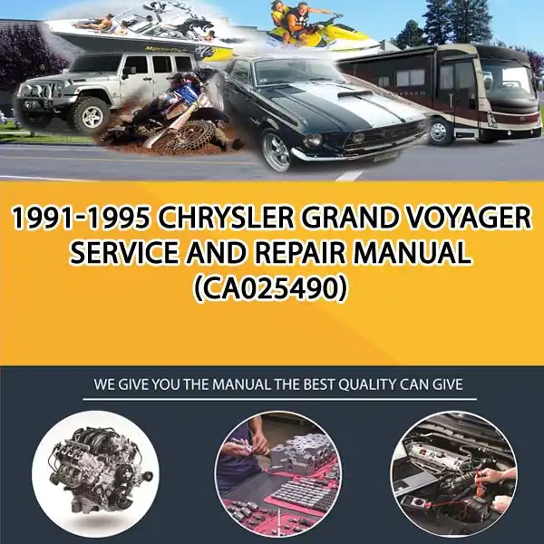 1991-1995 Chrysler Grand Voyager Service And Repair Manual (CA025490)