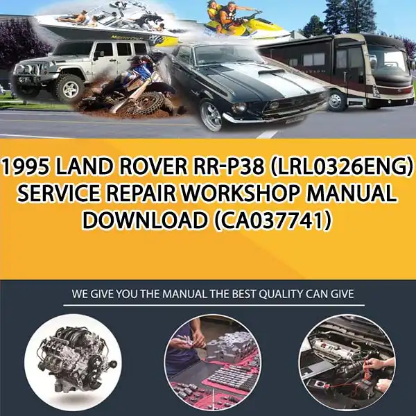 1995 Land Rover Rr-P38 (Lrl0326Eng) Service Repair Workshop Manual Download (CA037741)