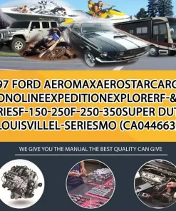 1997 Ford AeromaxAerostarCargoEconolineExpeditionExplorerF-&B-SeriesF-150-250F-250-350Super DutyLouisvilleL-SeriesMo (CA044663)