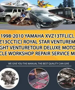1998-2010 Yamaha Xvz13Tfl(C), Xvz13Cct(C) Royal Star VentureMidnight VentureTour Deluxe Motorcycle Workshop Repair Service Man (MT046655)