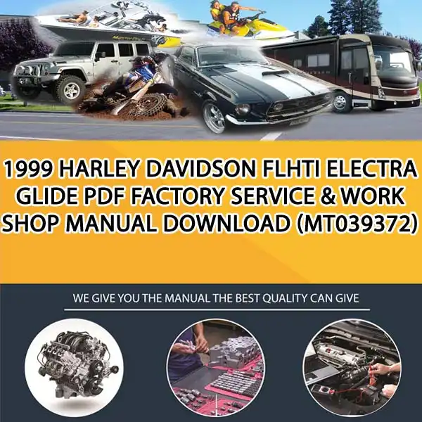 1999 Harley Davidson Flhti Electra Glide Pdf Factory Service & Work Shop Manual Download (MT039372)