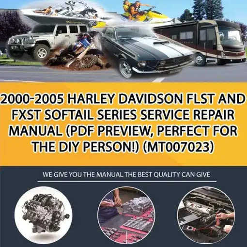 2000-2005 Harley Davidson Flst And Fxst Softail Series Service Repair Manual (Pdf Preview, Perfect For The Diy Person!) (MT007023)