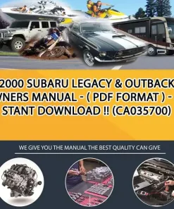2000 Subaru Legacy & Outback Owners Manual - ( Pdf Format ) - Instant Download !! (CA035700)