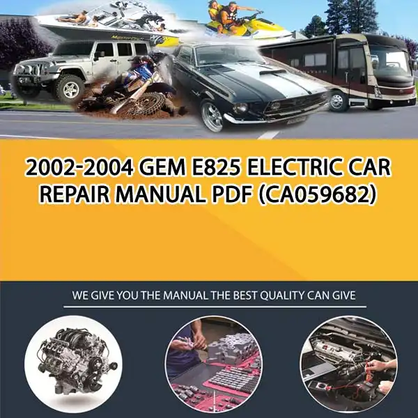 20022004 Gem E825 Electric Car Repair Manual Pdf (CA059682) Service