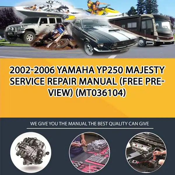 2002-2006 Yamaha Yp250 Majesty Service Repair Manual (Free Preview) (MT036104)