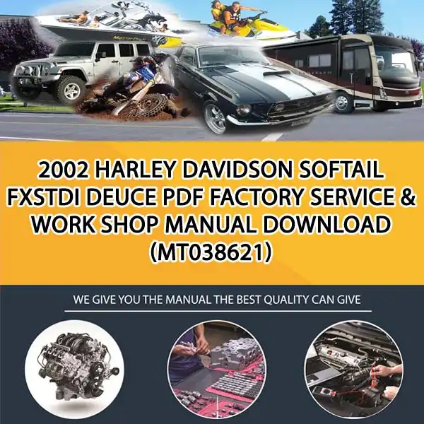 2002 Harley Davidson Softail Fxstdi Deuce Pdf Factory Service & Work Shop Manual Download (MT038621)