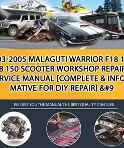 2003-2005 Malaguti Warrior F18 125, F18 150 Scooter Workshop Repair & Service Manual [Complete & Informative For Diy Repair] 	 (MT043377)