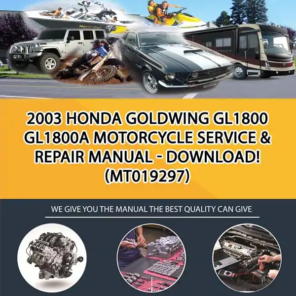 2003 Honda Goldwing Gl1800 Gl1800A Motorcycle Service & Repair Manual - Download! (MT019297)