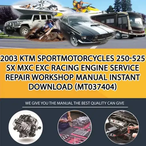 2003 Ktm Sportmotorcycles 250-525 Sx Mxc Exc Racing Engine Service Repair Workshop Manual Instant Download (MT037404)