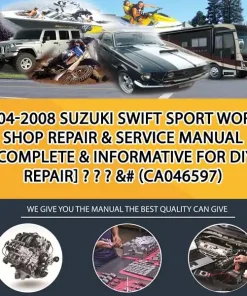 2004-2008 Suzuki Swift Sport Workshop Repair & Service Manual [Complete & Informative For Diy Repair] - - - &# (CA046597)