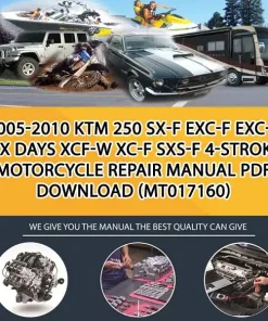 2005-2010 Ktm 250 Sx-F Exc-F Exc-F Six Days Xcf-W Xc-F Sxs-F 4-Stroke Motorcycle Repair Manual Pdf Download (MT017160)