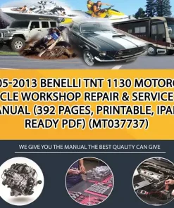 2005-2013 Benelli Tnt 1130 Motorcycle Workshop Repair & Service Manual (392 Pages, Printable, Ipad-Ready Pdf) (MT037737)