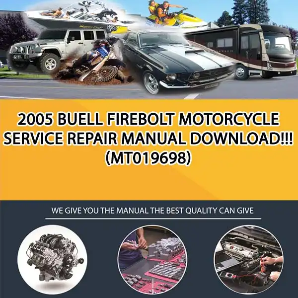 2005 Buell Firebolt Motorcycle Service Repair Manual Download!!! (MT019698)