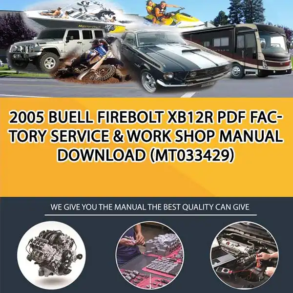 2005 Buell Firebolt Xb12R Pdf Factory Service & Work Shop Manual Download (MT033429)