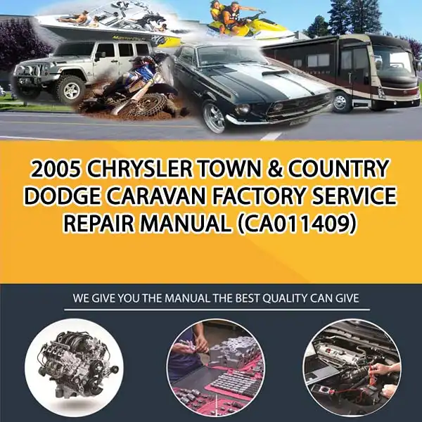 2005 Chrysler Town & Country Dodge Caravan Factory Service Repair Manual (CA011409)