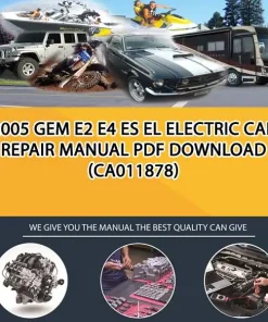 2005 Gem E2 E4 Es El Electric Car Repair Manual Pdf Download (CA011878)