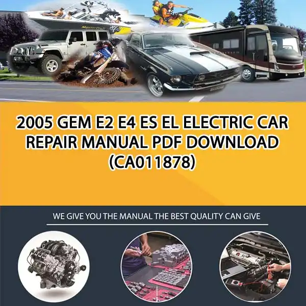 2005 Gem E2 E4 Es El Electric Car Repair Manual Pdf Download (CA011878