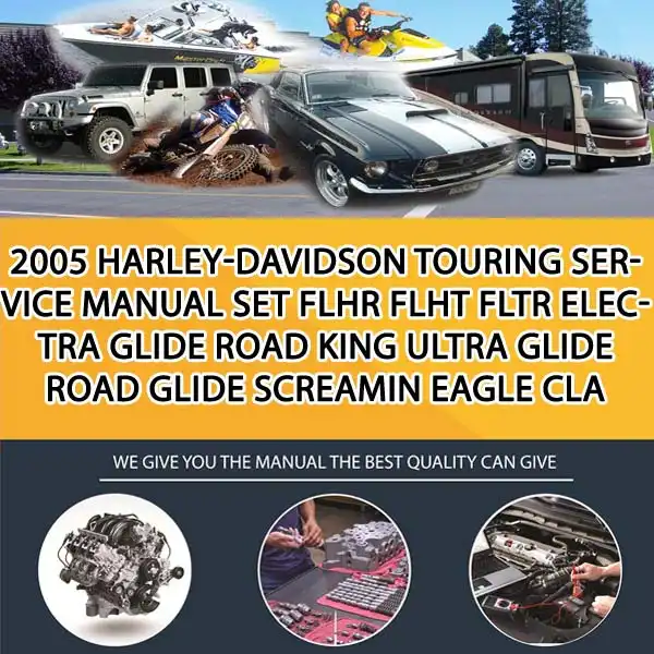 2005 Harley-Davidson Touring Service Manual Set Flhr Flht Fltr Electra Glide Road King Ultra Glide Road Glide Screamin Eagle Cla (MT006690)