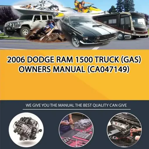 2006 Dodge Ram 1500 Truck (Gas) Owners Manual (CA047149)