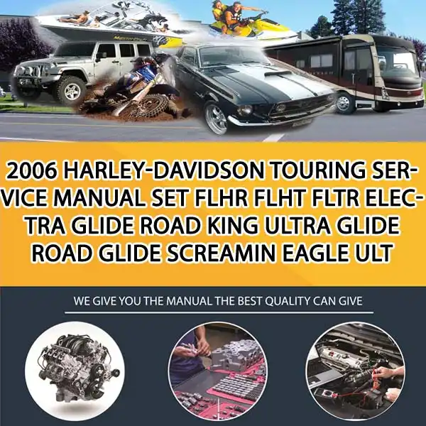 2006 Harley-Davidson Touring Service Manual Set Flhr Flht Fltr Electra Glide Road King Ultra Glide Road Glide Screamin Eagle Ult (MT045669)