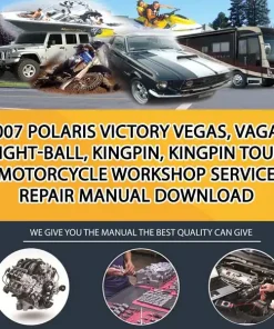 2007 Polaris Victory Vegas, Vagas Eight-Ball, Kingpin, Kingpin Tour Motorcycle Workshop Service Repair Manual Download (MT002110)