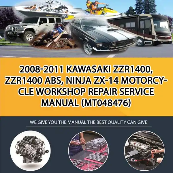 2008-2011 Kawasaki Zzr1400, Zzr1400 Abs, Ninja Zx-14 Motorcycle Workshop Repair Service Manual (MT048476)