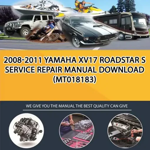2008-2011 Yamaha Xv17 Roadstar S Service Repair Manual Download (MT018183)