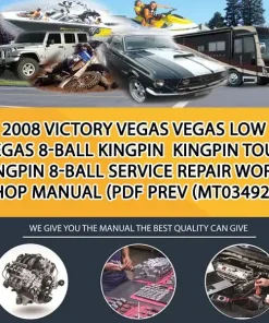2008 Victory Vegas Vegas Low Vegas 8-Ball Kingpin Kingpin Tour Kingpin 8-Ball Service Repair Workshop Manual (Pdf Prev (MT034928)
