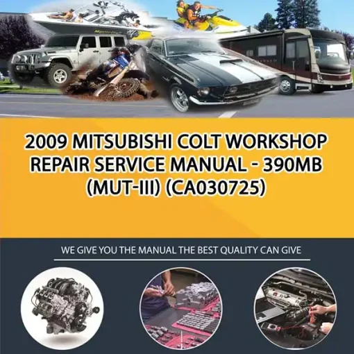 2009 Mitsubishi Colt Workshop Repair Service Manual - 390Mb (Mut-Iii) (CA030725)