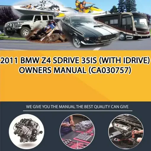 2011 Bmw Z4 Sdrive 35Is (With Idrive) Owners Manual (CA030757)