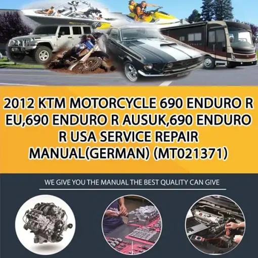 2012 Ktm Motorcycle 690 Enduro R Eu,690 Enduro R AusUk,690 Enduro R Usa Service Repair Manual(German) (MT021371)