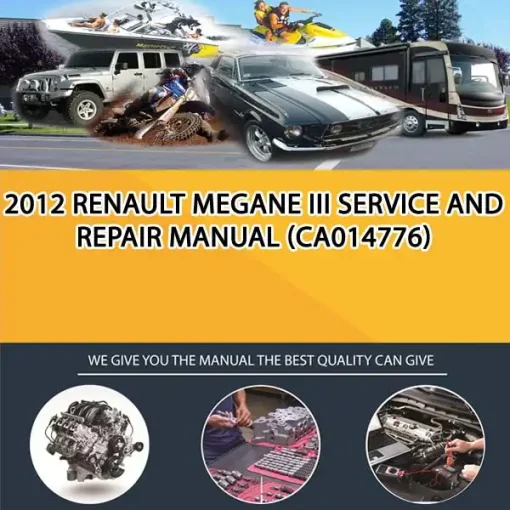 2012 Renault Megane Iii Service And Repair Manual (CA014776)