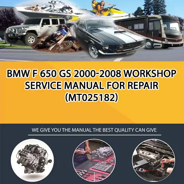 Bmw F 650 Gs 2000-2008 Workshop Service Manual For Repair (MT025182)