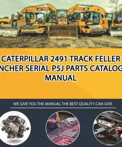 Caterpillar 2491 Track Feller Buncher Serial P5J Parts Catalogue Manual