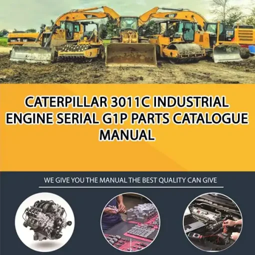Caterpillar 3011C Industrial Engine Serial G1P Parts Catalogue Manual