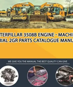 Caterpillar 3508B Engine - Machine Serial 2GR Parts Catalogue Manual