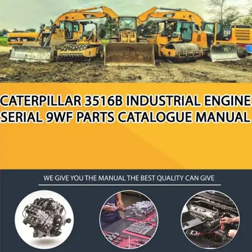 Caterpillar 3516B Industrial Engine Serial 9WF Parts Catalogue Manual
