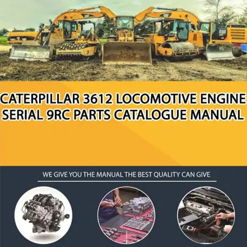 Caterpillar 3612 Locomotive Engine Serial 9RC Parts Catalogue Manual