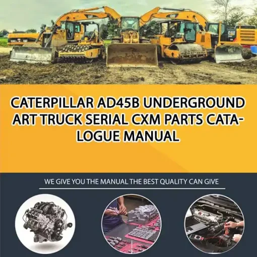 Caterpillar Ad45B Underground Art Truck Serial CXM Parts Catalogue Manual