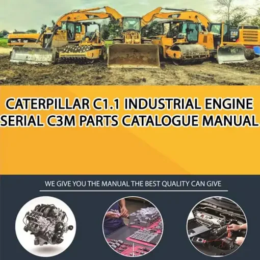 Caterpillar C1.1 Industrial Engine Serial C3M Parts Catalogue Manual