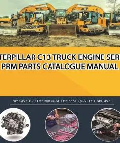 Caterpillar C13 Truck Engine Serial PRM Parts Catalogue Manual