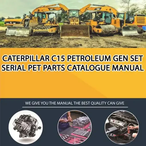 Caterpillar C15 Petroleum Gen Set Serial PET Parts Catalogue Manual