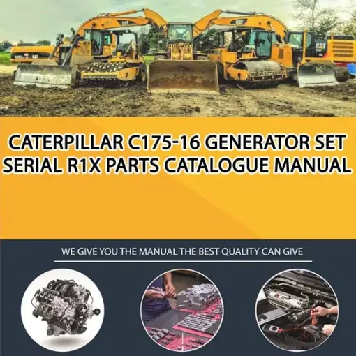 Caterpillar C175-16 Generator Set Serial R1X Parts Catalogue Manual