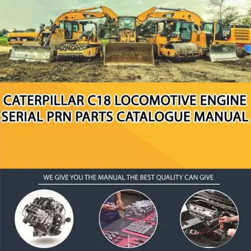 Caterpillar C18 Locomotive Engine Serial PRN Parts Catalogue Manual