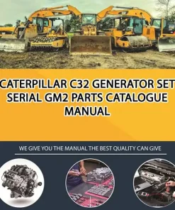 Caterpillar C32 Generator Set Serial GM2 Parts Catalogue Manual
