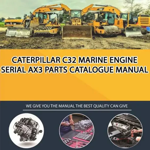 Caterpillar C32 Marine Engine Serial AX3 Parts Catalogue Manual