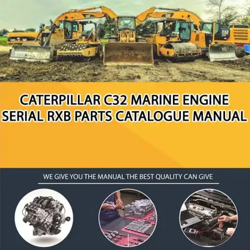 Caterpillar C32 Marine Engine Serial RXB Parts Catalogue Manual