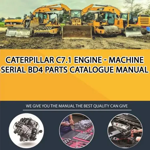 Caterpillar C7.1 Engine - Machine Serial BD4 Parts Catalogue Manual