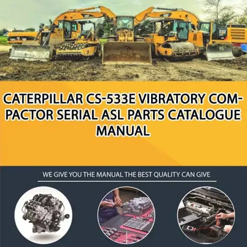 Caterpillar Cs-533E Vibratory Compactor Serial ASL Parts Catalogue Manual